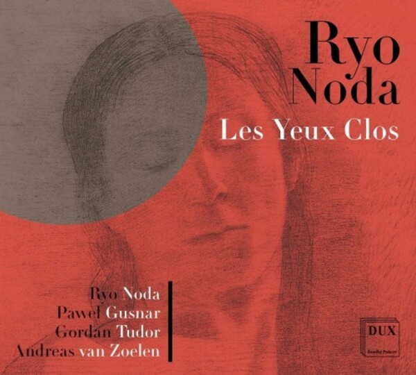 Noda - Les Yeux Clos: Saxophone Music