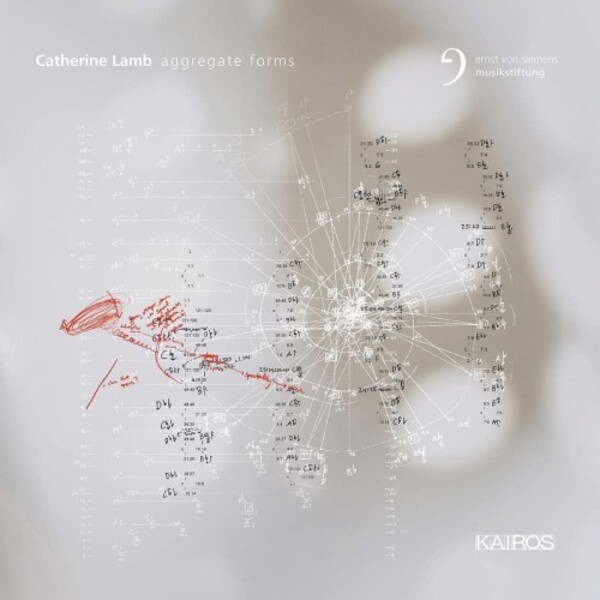 Catherine Lamb - aggregate forms | Kairos KAI0018010