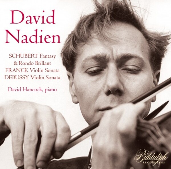 David Nadien plays Schubert, Franck & Debussy | Biddulph 850122
