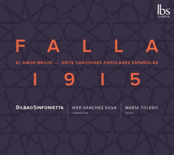 Falla 1915: El Amor Brujo & 7 Canciones Populares Espanolas | IBS Classical IBS232021