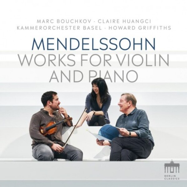Mendelssohn - Works for Violin and Piano