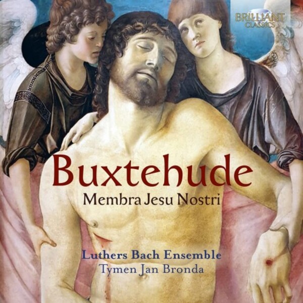 Buxtehude - Membra Jesu nostri | Brilliant Classics 96592