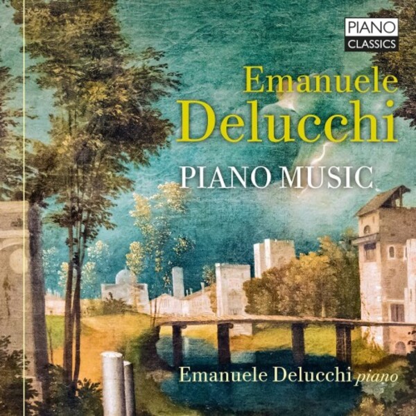 Delucchi - Piano Music | Piano Classics PCL10235