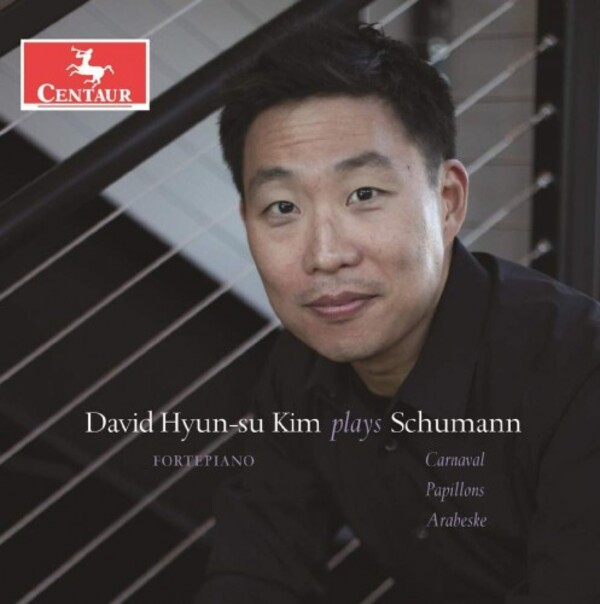 Schumann - Carnaval, Papillons, Arabeske | Centaur Records CRC3877