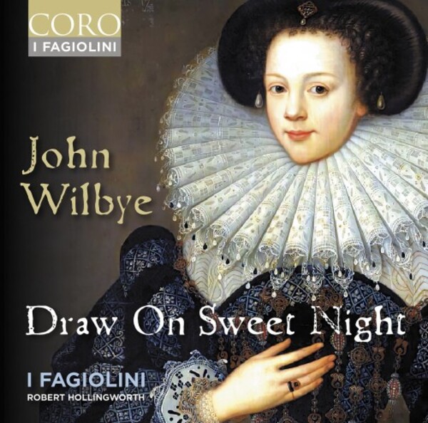 Wilbye - Draw On Sweet Night