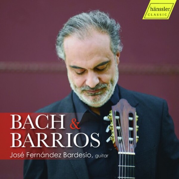 Bach & Barrios - Music for Guitar | Haenssler Classic HC21047