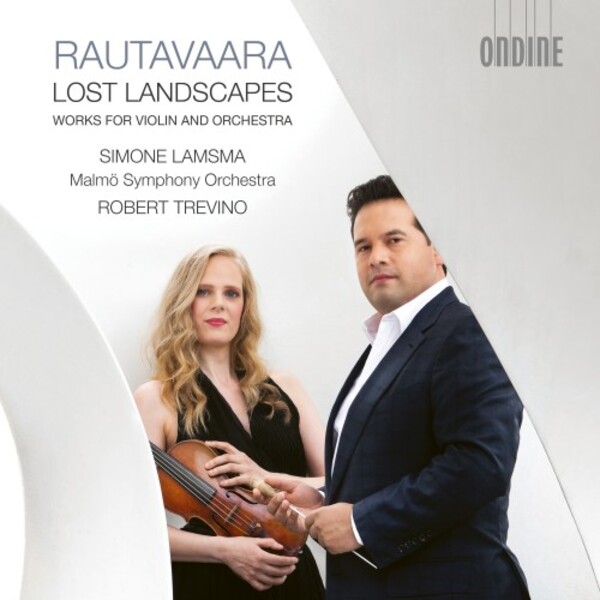 Rautavaara - Lost Landscapes: Works for Violin and Orchestra | Ondine ODE14052