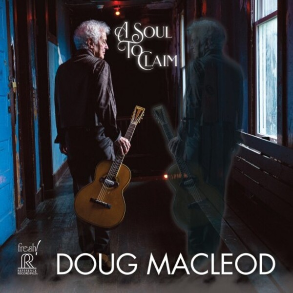 Doug MacLeod: A Soul To Claim
