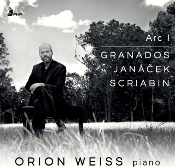 Arc I: Granados, Janacek, Scriabin - Piano Works