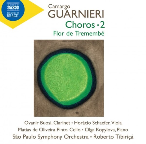 C Guarnieri - Choros Vol.2, Flor de Tremembe | Naxos 8574403