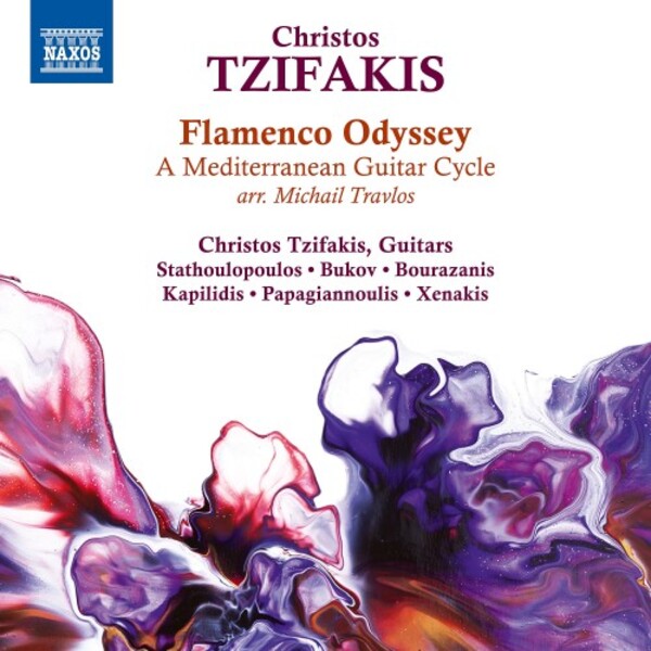 Tzifakis - Flamenco Odyssey: A Mediterranean Guitar Cycle (arr. M Travlos) | Naxos 8579112