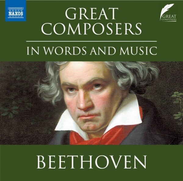 Great Composers in Words and Music: Beethoven | Naxos 8578363