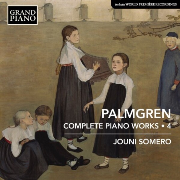 Palmgren - Complete Piano Works Vol.4 | Grand Piano GP907