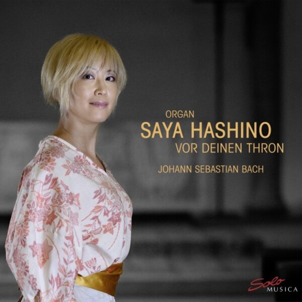 JS Bach - Vor deinen Thron: Organ Works