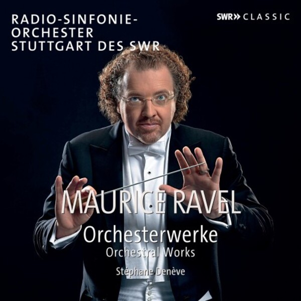 Ravel - Orchestral Works, Operas, Ballets | SWR Classic SWR19428CD