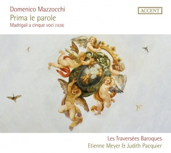 Mazzocchi - Prima le parole: Madrigali a cinque voci (1638)
