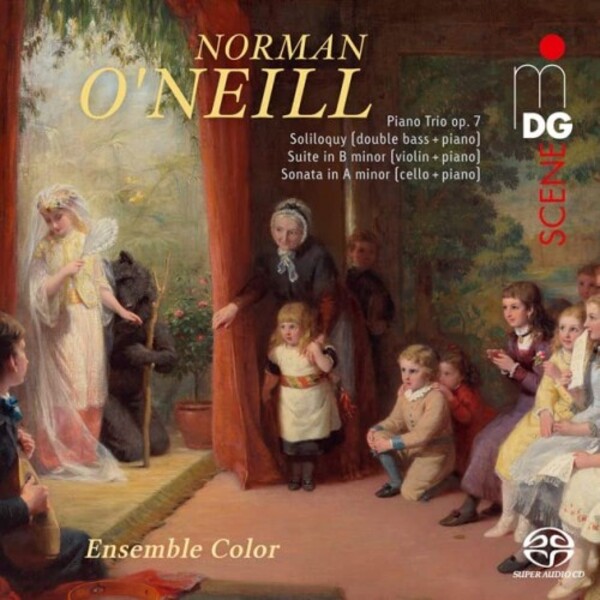 Norman O�Neill - Piano Trio op.7, Soliloquy, Suite, Cello Sonata