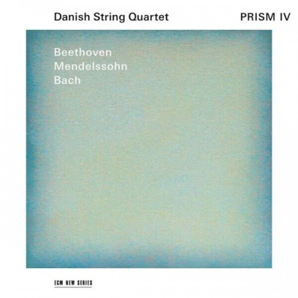 Prism IV: Beethoven, Mendelssohn, Bach | ECM New Series 4857305
