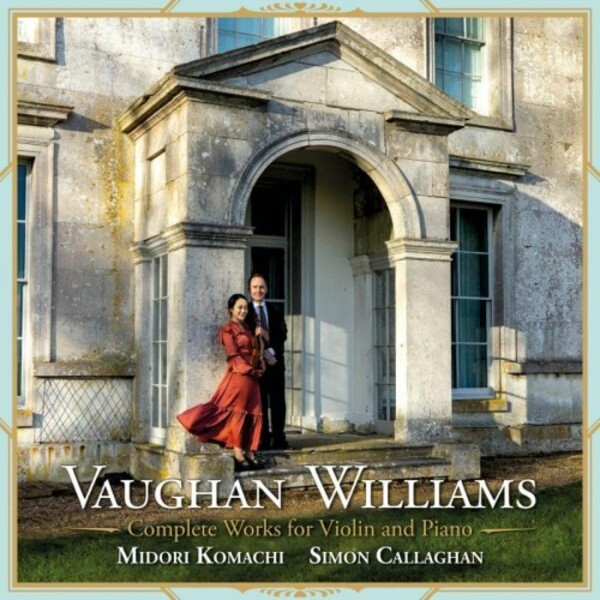 Vaughan Williams - Complete Works for Violin and Piano | MusiKaleido MKCD002