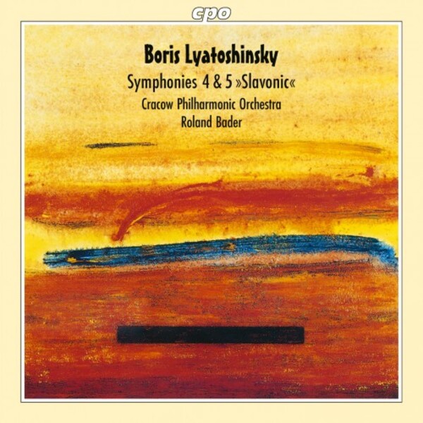 Lyatoshynsky - Symphonies 4 & 5 | CPO 9991832
