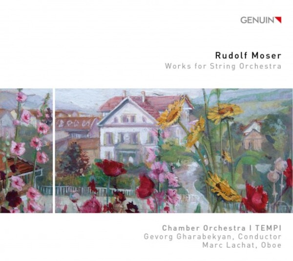 Rudolf Moser - Works for String Orchestra | Genuin GEN22773