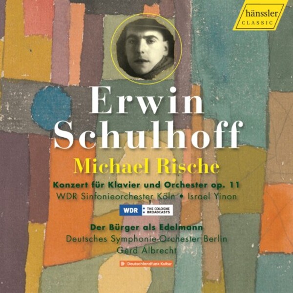 Schulhoff - Piano Concerto, Der Burger als Edelmann | Haenssler Classic HC21042
