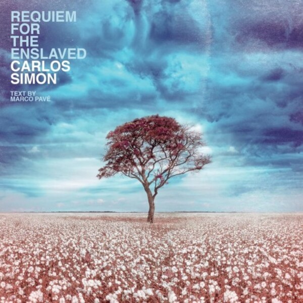 Carlos Simon - Requiem for the Enslaved