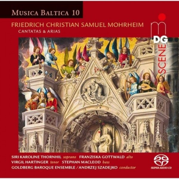 Musica Baltica Vol.10: Mohrheim - Cantatas & Arias