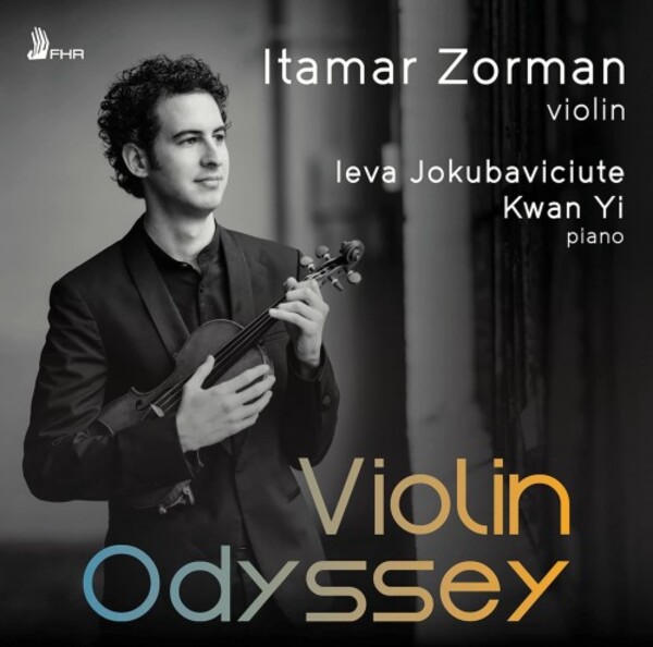 Itamar Zorman: Violin Odyssey | First Hand Records FHR119