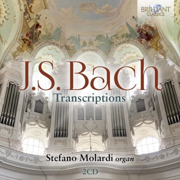 JS Bach - Organ Transcriptions | Brilliant Classics 96413