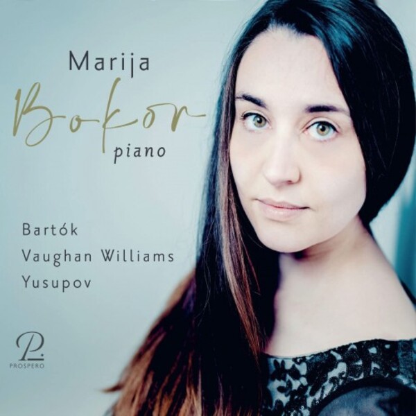 Bartok, Vaughan Williams, Yusupov - Piano Works | Prospero Classical PROSP0041