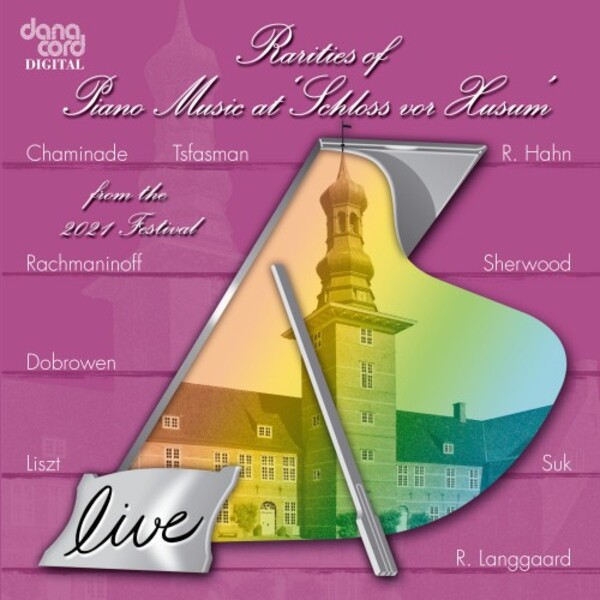 Rarities of Piano Music at Schloss vor Husum: 2021 Festival