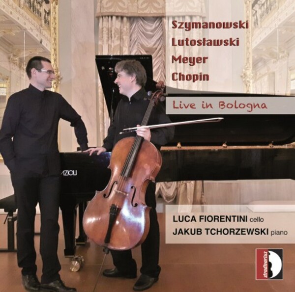 Szymanowski, Lutoslawski, K Meyer, Chopin - Live in Bologna | Stradivarius STR37227