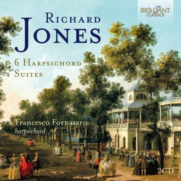 Richard Jones - 6 Harpsichord Suites | Brilliant Classics 96311