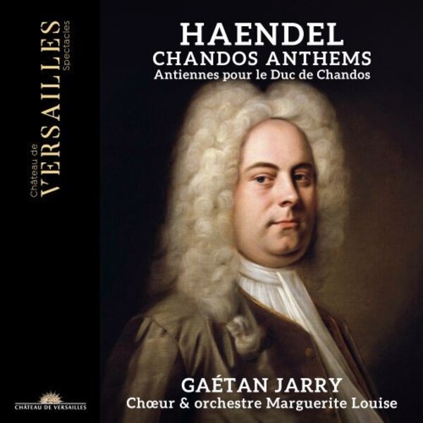Handel - Chandos Anthems | Chateau de Versailles Spectacles CVS072
