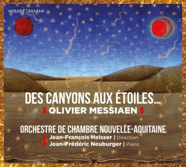 Messiaen - Des Canyons aux etoiles... | Mirare MIR622
