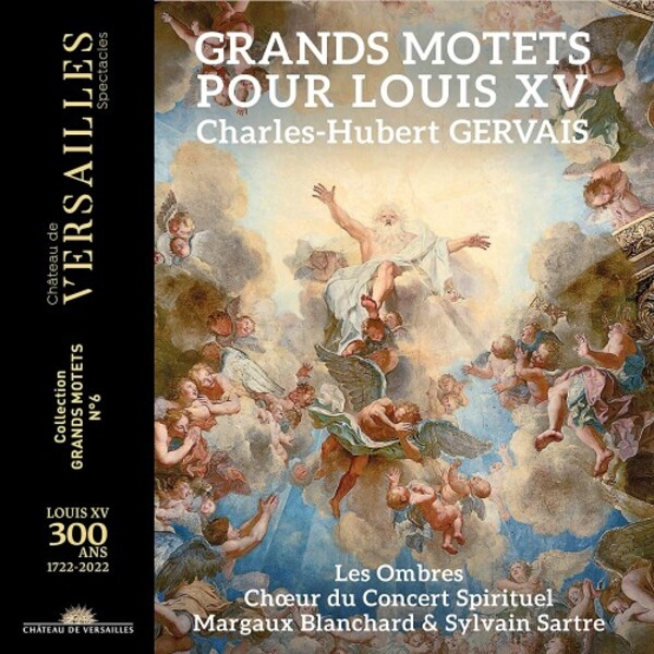 Gervais - Grands Motets for Louis XV | Chateau de Versailles Spectacles CVS073