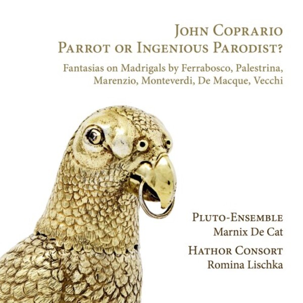 John Coprario: Parrot or Ingenious Parodist | Ramee RAM2107