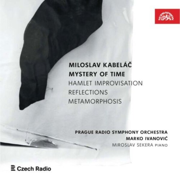 Kabelac - Mystery of Time, Hamlet Improvisation, etc.