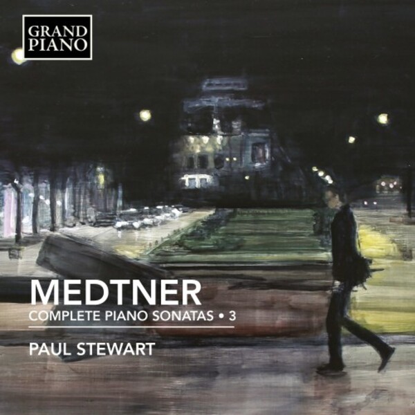 Medtner - Complete Piano Sonatas Vol.3 | Grand Piano GP888