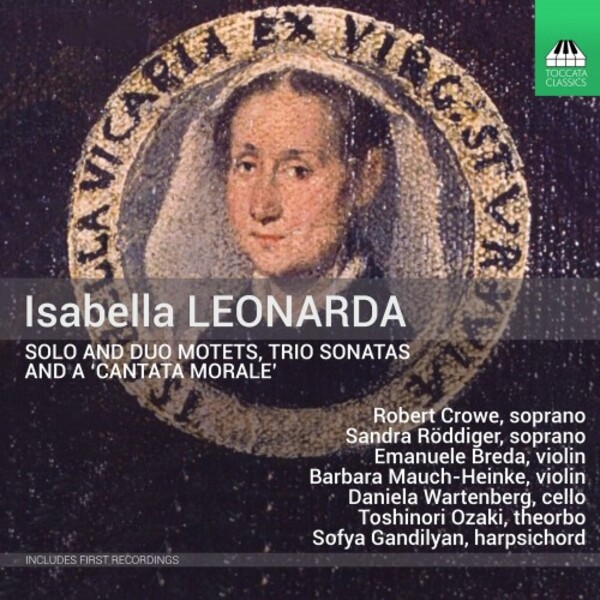 Leonarda - Solo and Duo Motets, Trio Sonatas, Cantata morale | Toccata Classics TOCC0655