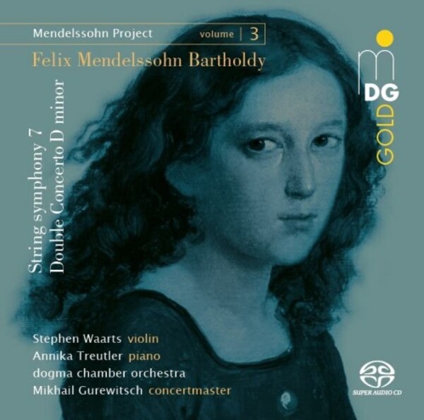Mendelssohn Project Vol.3: String Symphony no.7, Double Concerto | MDG (Dabringhaus und Grimm) MDG9122256