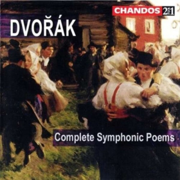 Dvorak - Complete Symphonic Poems | Chandos - 2-4-1 CHAN2413