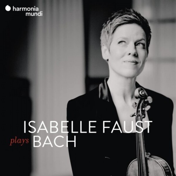Isabelle Faust plays Bach - Concertos, Sonatas & Partitas (CD + DVD) | Harmonia Mundi HMX290403240
