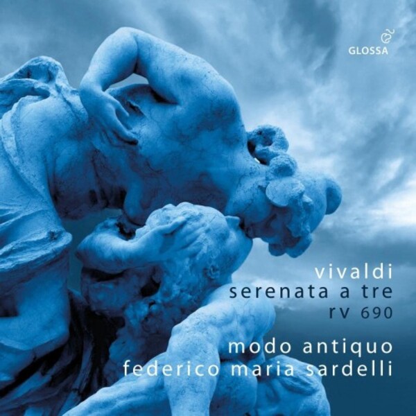 Vivaldi: Serenata a tre, RV690 | Glossa GCD924602
