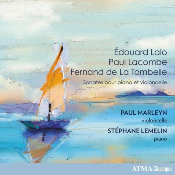 Lalo, Lacombe, La Tombelle - Cello Sonatas