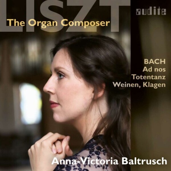 Liszt - The Organ Composer