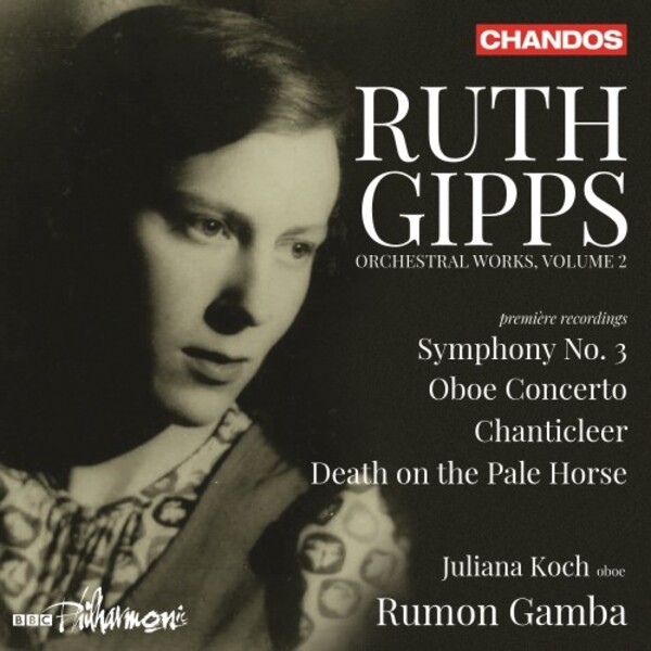 Gipps - Orchestral Works Vol.2: Symphony no.3, Oboe Concerto, etc.