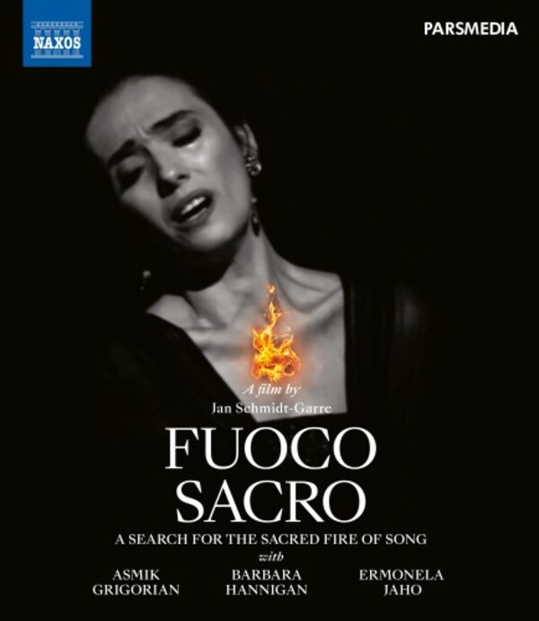 Fuoco sacro: A Search for the Sacred Fire of Song (Blu-ray) | Naxos - Blu-ray NBD0141V
