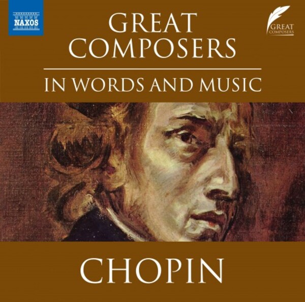Great Composers in Words and Music: Chopin | Naxos 8578367